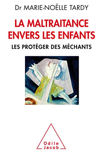 couverture de : La maltraitance envers les enfants