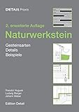 Image de Naturwerkstein: Gesteinsarten, Details, Vorkommen (DETAIL Praxis)