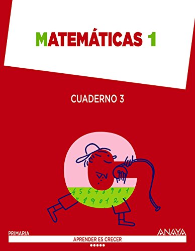 Matemáticas 1 Cuaderno 3 (Aprender es crecer)