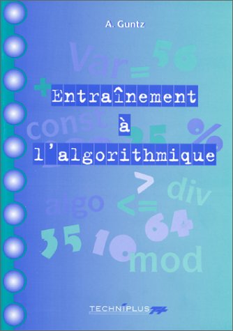 Download Entraînement à l'algorithmique Bac STT Download Entraînement à l'algorithmique Bac STT