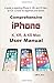 Price comparison product image Comprehensive iPhone X, XR, & XS Max User Manual: A guide to exploring iPhone X, XR, and XS Max: an iOS 12 book for beginners and seniors