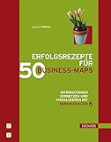 Image de Erfolgsrezepte für 50 Business-Maps: Informationen vernetzen und visualisieren mit MindManager 6