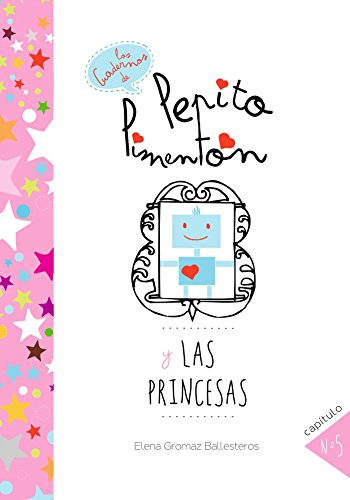 Download Pepito Pimentón y las princesas: Cuentos infantiles para niños de 2 a 5 años (Los cuadernos de Pepito Pimentón) Download Pepito Pimentón y las princesas: Cuentos infantiles para niños de 2 a 5 años (Los cuadernos de Pepito Pimentón)