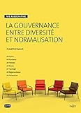 La gouvernance entre diversité et normalisation - 1re édition