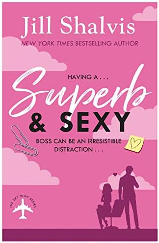 Superb and Sexy: A fun, feel-good office romance! (Sky High Air)
