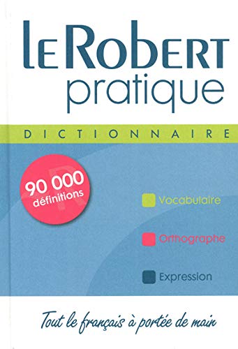 LE ROBERT PRATIQUE LE ROBERT PRATIQUE
