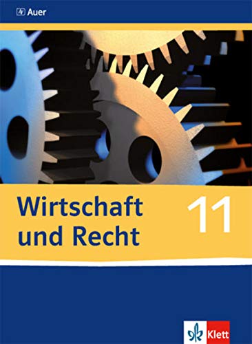 Wirtschaft und Recht Schülerband 11 Klasse