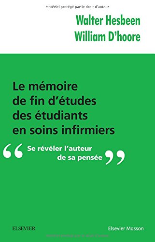 Book's Cover ofLe mémoire de fin détudes des étudiants en soins infirmiers Se révéler lauteur de sa pensée