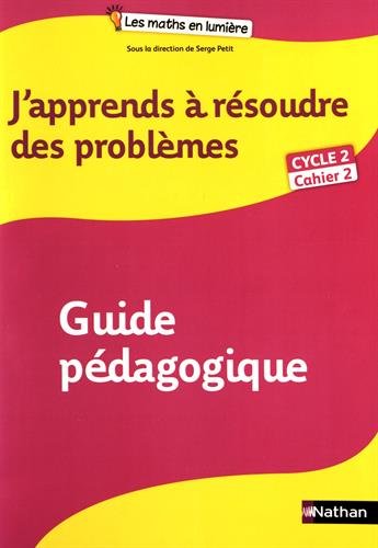 Book's Cover ofJapprends à résoudre des problèmes Cycle 2