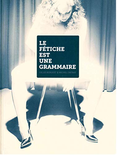 Download Le fétiche est une grammaire Download Le fétiche est une grammaire