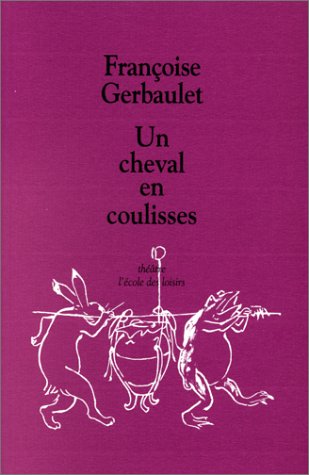 Un Cheval en coulisses