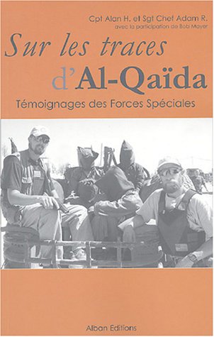 Sur les traces d'Al-Qaïda Sur les traces d'Al-Qaïda