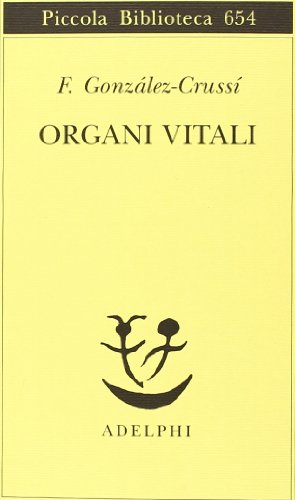 Organi vitali. Esplorazioni nel nostro corpo Organi vitali. Esplorazioni nel nostro corpo