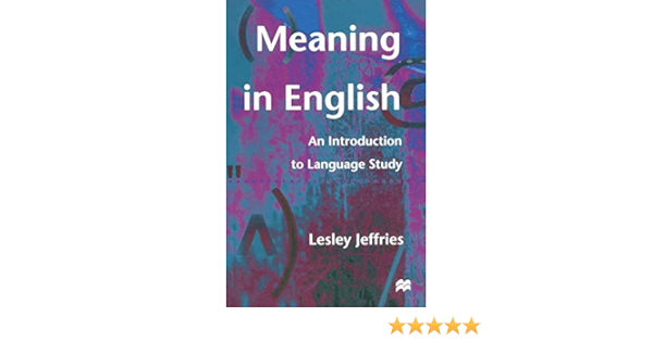 Meaning In English An Introduction To Language Study Amazon Co Uk Jeffries Lesley Books