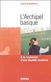 L'Archipel basque : A la recherche d'une identité moderne