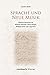 Produktbild Sprache und Neue Musik Hölderlin-Rezeption bei Wilhelm Killmayer, Heinz Holliger, Wolfgang Rihm und Luigi Nono (Litterae)
