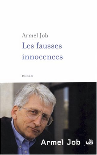 couverture de : Les fausses innocences