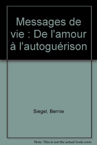 Download Messages de vie : De l'amour à l'autoguérison Download Messages de vie : De l'amour à l'autoguérison