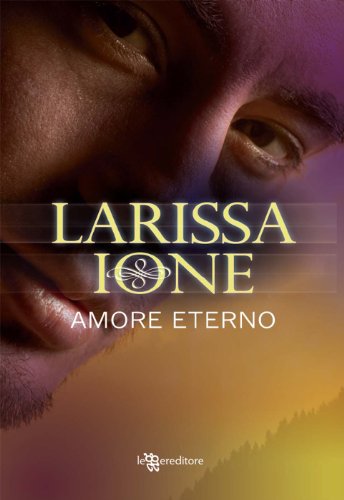 Amore eterno (Leggereditore Narrativa)