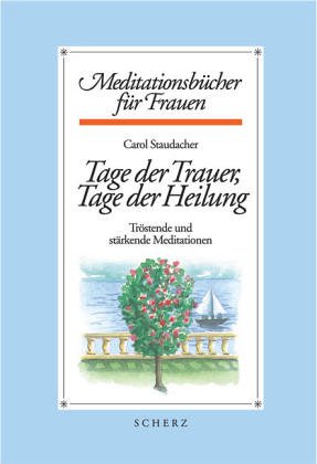 Download Tage der Trauer, Tage der Heilung Download Tage der Trauer, Tage der Heilung