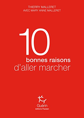 Download 10 bonnes raisons d'aller marcher Download 10 bonnes raisons d'aller marcher
