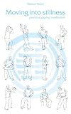 Image de Moving into Stillness - a practical guide to Qigong and meditation (E