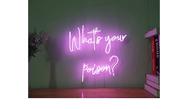 What S Your Poison Real Glass Neon Sign For Bedroom Garage Bar Man Cave Room Home Decor Personalised Handmade Artwork Visual Art Dimmable Wall Lighting Includes Dimmer Amazon Co Uk Handmade Products