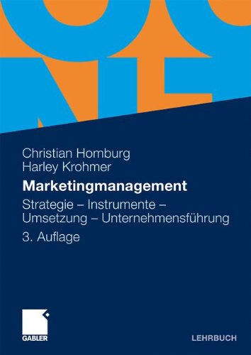 Preisvergleich Produktbild Marketingmanagement: Strategie - Instrumente - Umsetzung - Unternehmensführung