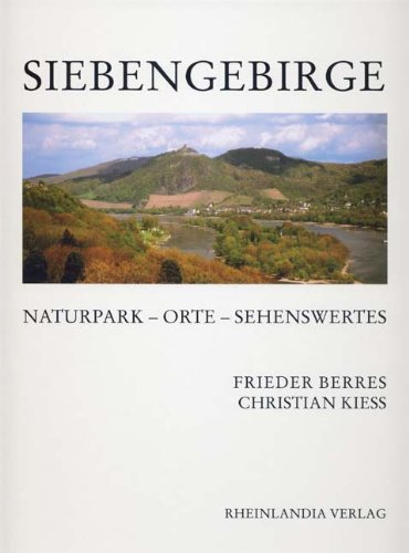 Download Siebengebirge: Naturpark - Orte - Sehenswertes