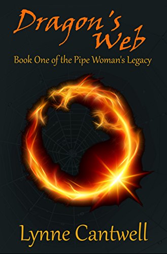 Dragon's Web: Book One of the Pipe Woman's Legacy (English Edition) Dragon's Web: Book One of the Pipe Woman's Legacy (English Edition)