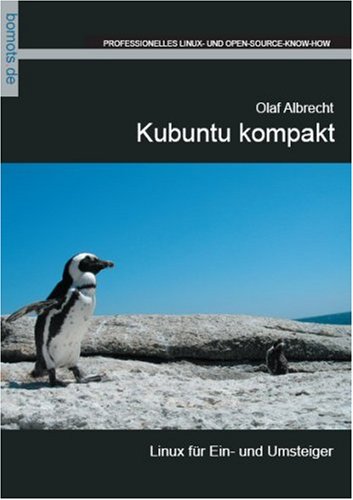 Kubuntu kompakt - Linux für Ein- und Umsteiger
