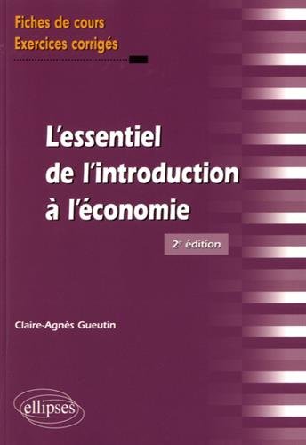 Download LESSENTIEL DE LINTRODUCTION À LÉCONOMIE, 2E ÉDITION Download LESSENTIEL DE LINTRODUCTION À LÉCONOMIE, 2E ÉDITION