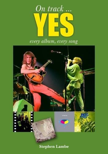 Yes: Every Album, Every Song (On Track)