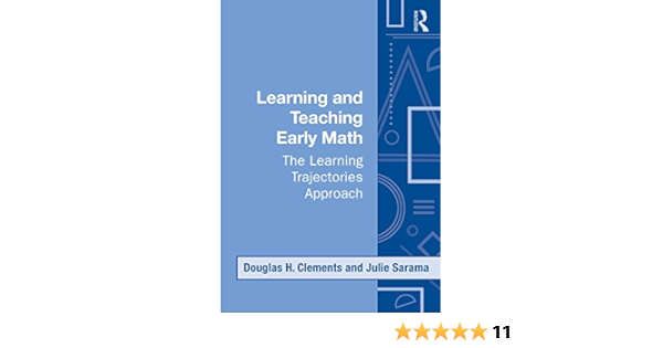 Learning And Teaching Early Math The Learning Trajectories Approach Studies In Mathematical Thinking And Learning Amazon De Clements Douglas H Sarama Julie Fremdsprachige Bucher