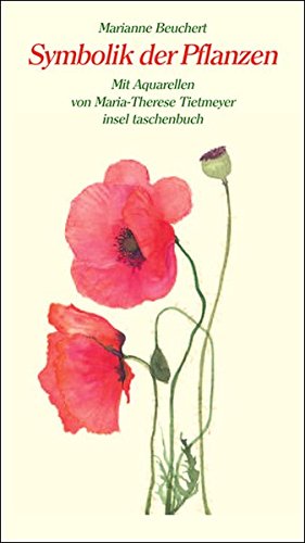 Download Symbolik der Pflanzen (insel taschenbuch) Download Symbolik der Pflanzen (insel taschenbuch)