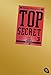 Top Secret 3 - Der Ausbruch (Top Secret (Serie), Band 3) by 