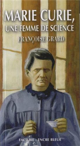 Marie Curie, une femme de science