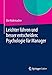 Leichter führen und besser entscheiden: Psychologie für Manager by Ute Rademacher