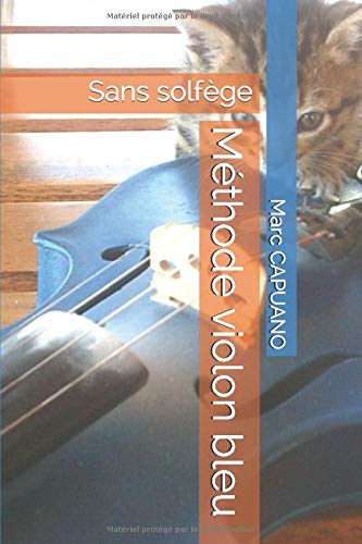 Télécharger Méthode violon bleu: Sans solfège Francais PDF