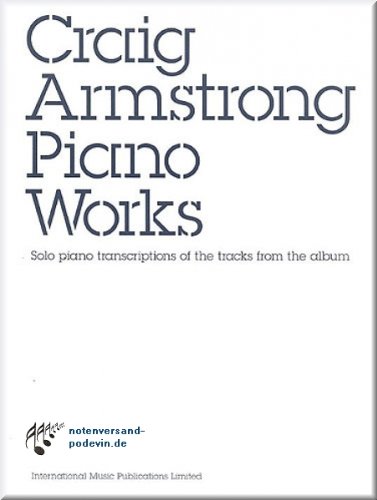 Free Craig Armstrong Piano Works Spartiti Per Pianoforte