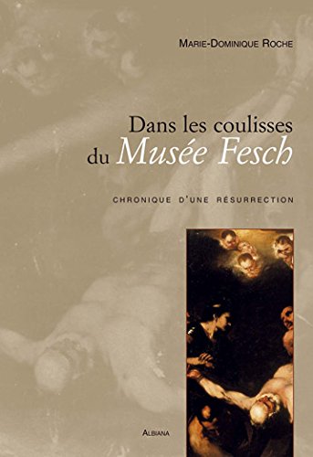 Télécharger Dans les coulisses du musée Fesch Francais PDF