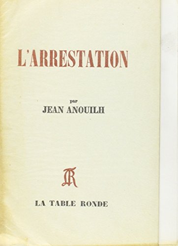 L'Arrestation L'Arrestation