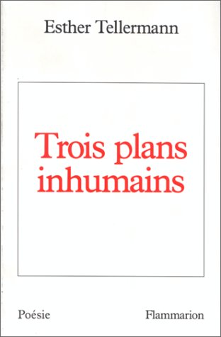 Trois plans inhumains