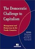 Image de The Democratic Challenge to Capitalism: Management and Democracy in the Nordic Countries