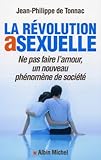 La révolution asexuelle : Ne pas faire l'amour