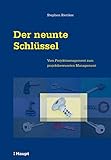 Der neunte Schlüssel: Vom Projektmanagement zum projektbewussten Management by