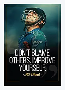 BIRDS MIND Dont Blame Others Improve Synthetic Wood Wall Hanging Ms Dhoni Quotes Photo Framed Poster Living Room Boys Bedroom Home Decor Wall Frames L x H 9.5 Inches x 13 Inches