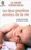 Les deux premières années de la vie