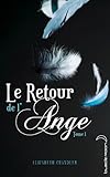 Le Retour de l'ange - Tome 1 - Le Baiser