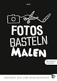 Image de Fotos Malen Basteln schwarz A4 2014: Kalender zum Selbstgestalten